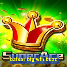 baixar big win buzz